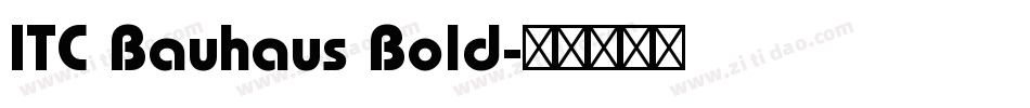 ITC Bauhaus Bold字体转换